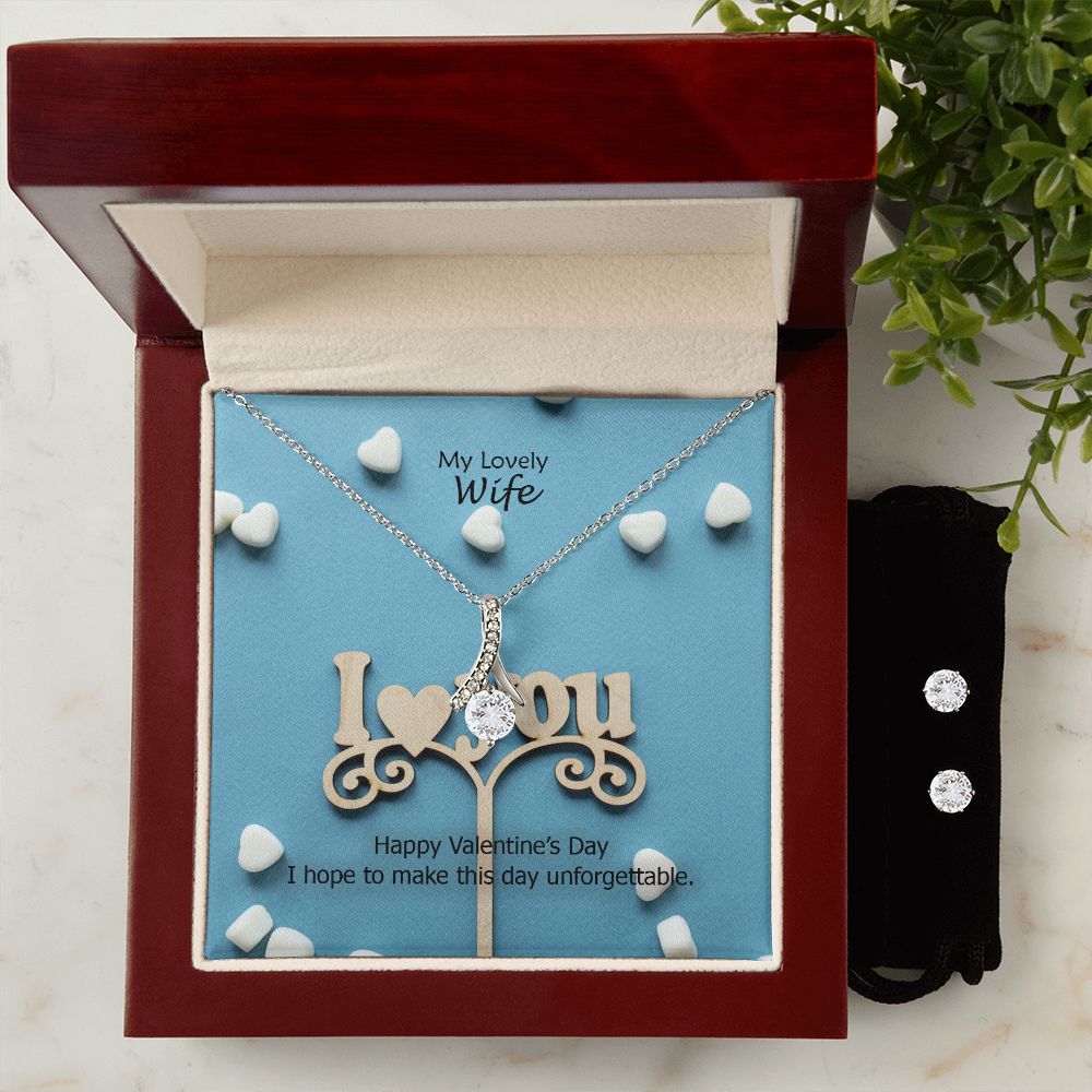 My Lovely Wife, Happy Valentine's Day, I Hope To Make This Day Unforgettable - Alluring Beauty Necklace & Clear CZ Earrings - Gift for Wife