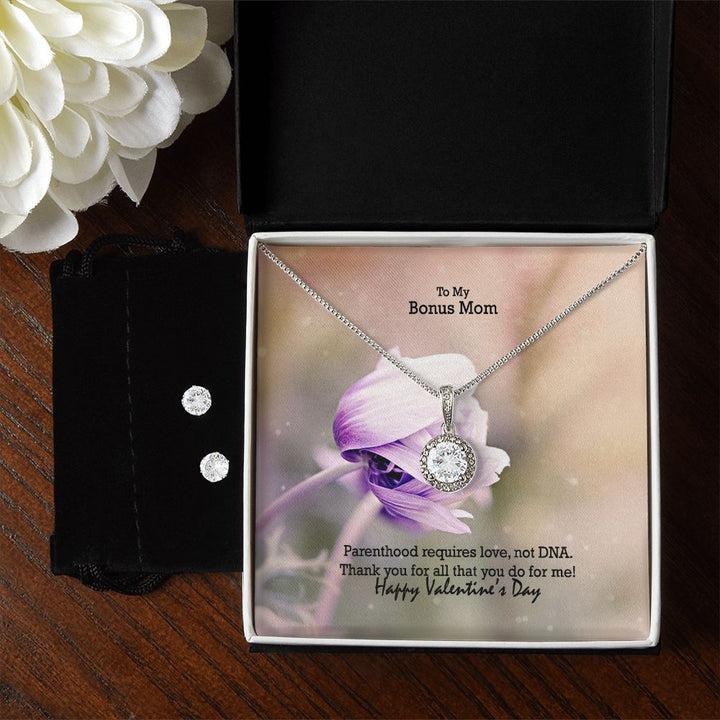 To My Bonus Mom, Parenthood Requires Love, Not DNA - Eternal Hope Necklace &amp; Clear CZ Earrings - Gift for Mom