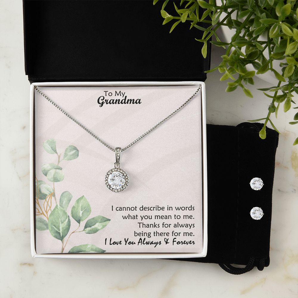 To My Grandma, Thanks For Always Being There For Me - Eternal Hope Necklace & Clear CZ Earrings - Gift for Grandma
