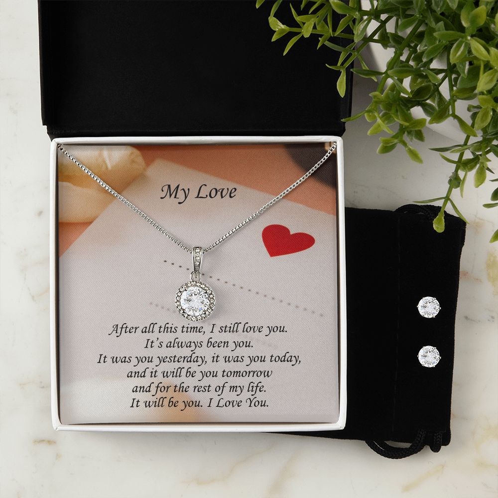 My Love, After All This Time I Still Love You - Eternal Hope Necklace & Clear CZ Earrings - Gift for Wife