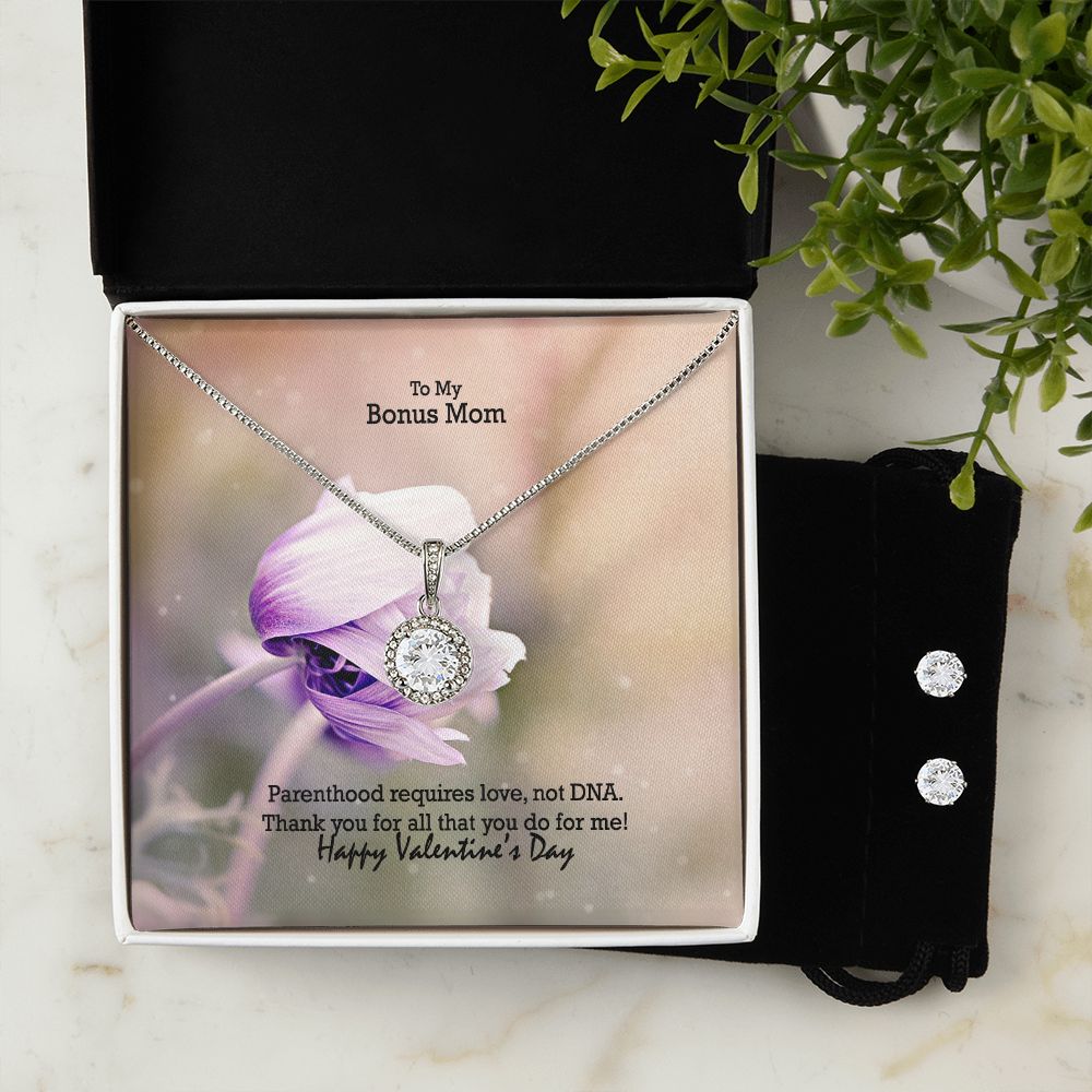 To My Bonus Mom, Parenthood Requires Love, Not DNA - Eternal Hope Necklace & Clear CZ Earrings - Gift for Mom