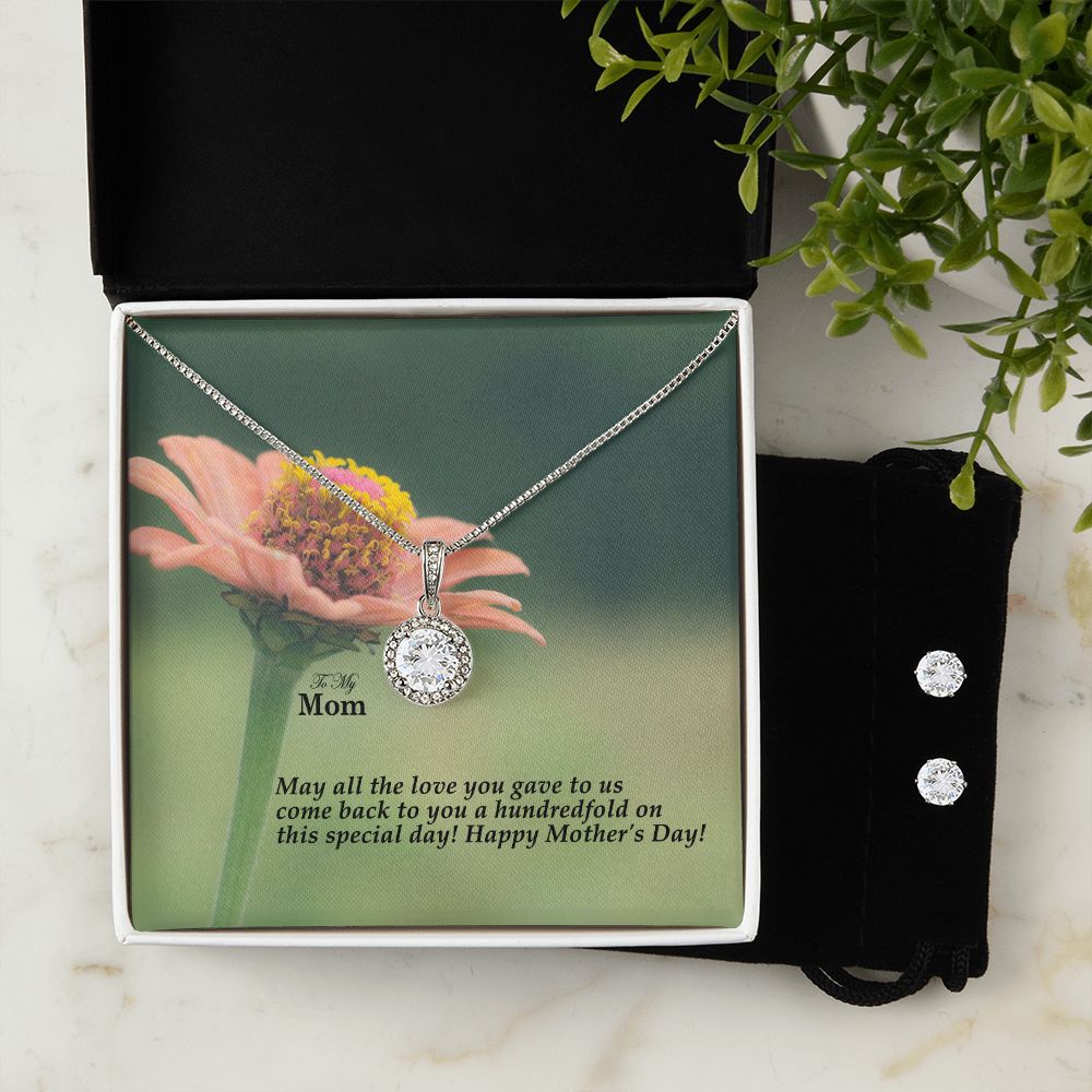 May All The Love You Gave To Us Come Back To You A Hundredfold On This Special Day, Happy Mother's Day - Eternal Hope Necklace & Clear CZ Earrings - Gift for Mom