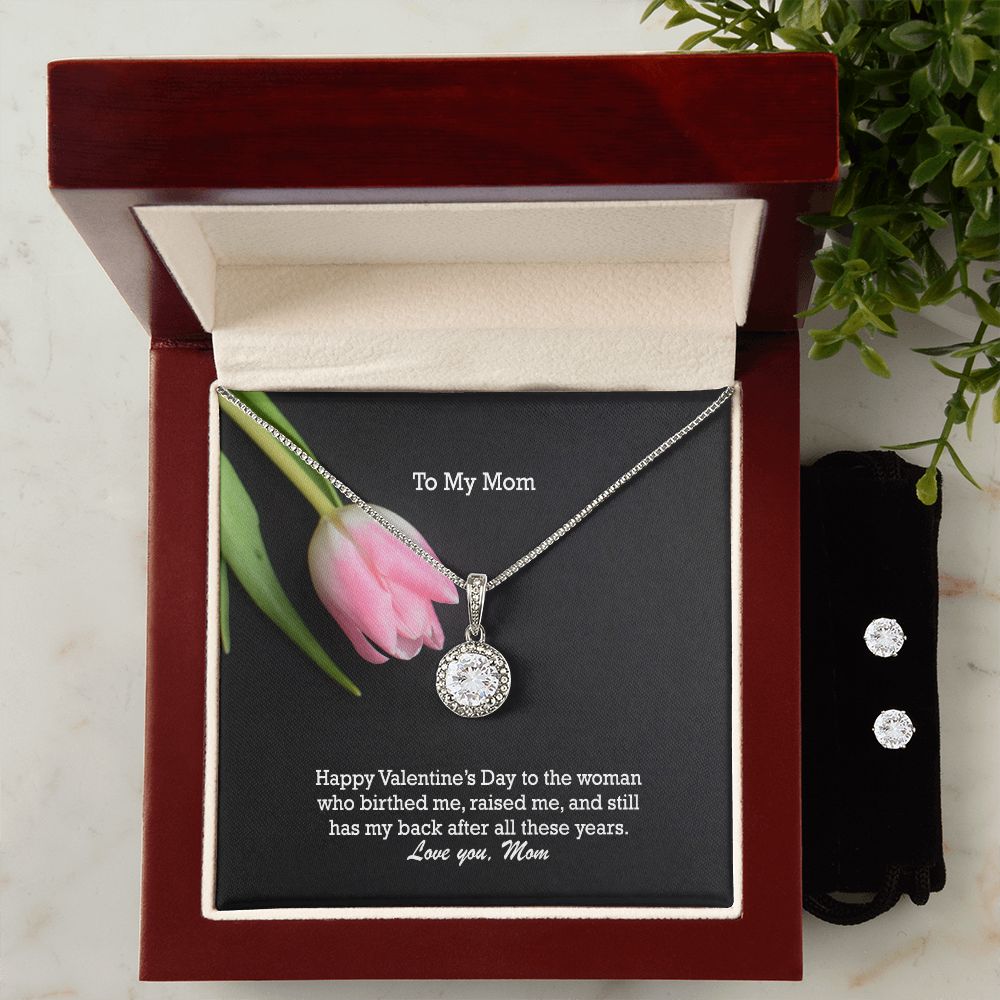 To My Mom, Happy Valentine's Day To The Woman Who Birthed Me - Eternal Hope Necklace & Clear CZ Earrings - Gift for Mom
