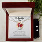 My Beautiful Mom, Having You In My Life Means I'll Always Have Someone I Can Rely On - Eternal Hope Necklace & Clear CZ Earrings - Gift for Mom