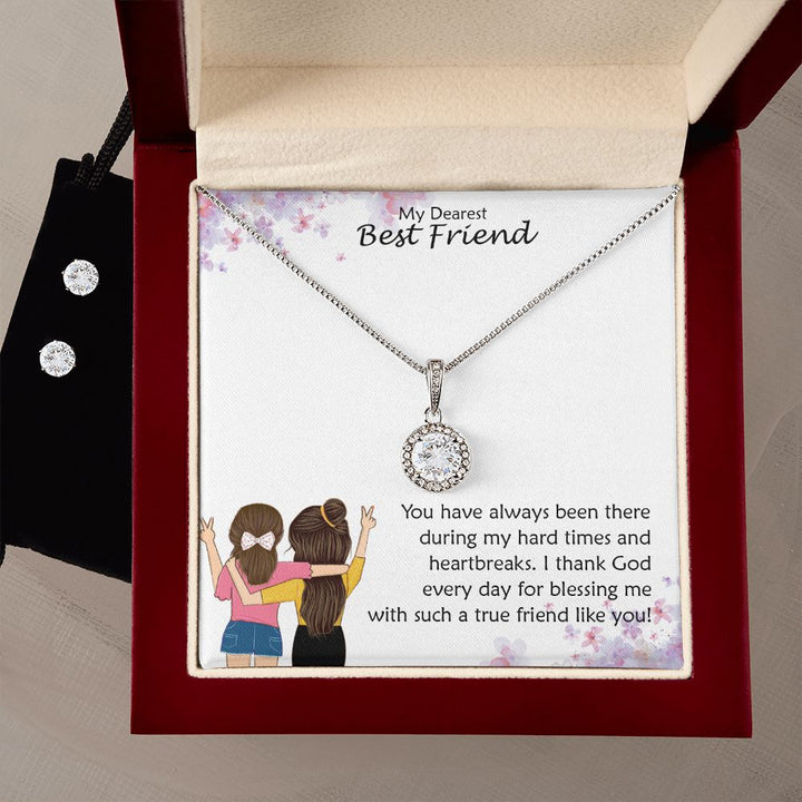 My Dearest Best Friend, I Thank God Everyday For Blessing Me With Such A True Friend Like You – Eternal Hope Necklace &amp; Clear CZ Earrings – Gift for Best Friend