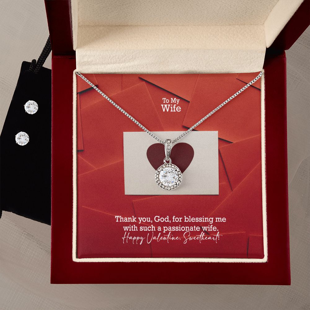 To My Wife, Thank You God, For Blessing Me With Such A Passionate Wife - Eternal Hope Necklace & Clear CZ Earrings - Gift for Wife