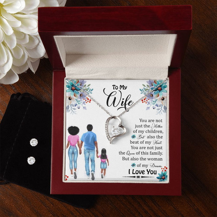 To My Wife, You Are Not Just The Queen of This Family But Also The Woman of My Dreams - Forever Love Necklace &amp; Clear CZ Earrings – Gift for Wife