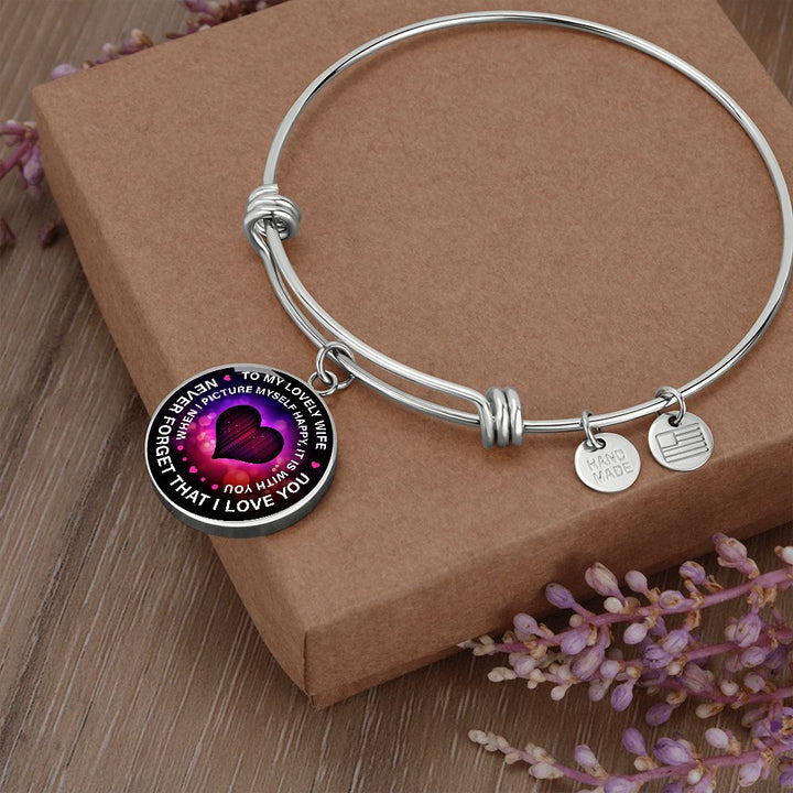 To My Lovely Wife, Never Forget That I Love You – Luxury Circle Pendant Bangle – Gift for Wife