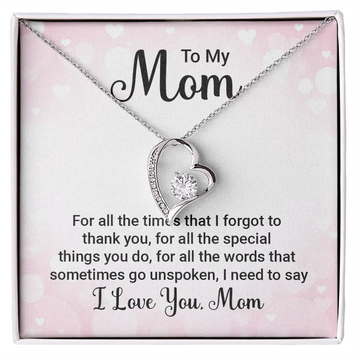 To My Mom, I Love You - Forever Love Necklace – Gift for Mom