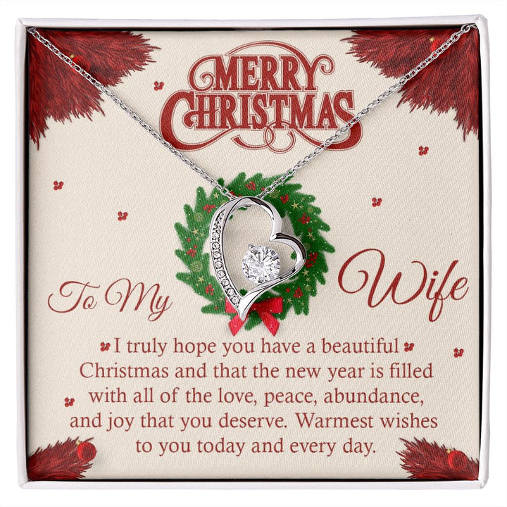 To My Wife, I Truly Hope You Have A Beautiful Christmas – Forever Love Necklace – Gift for Wife