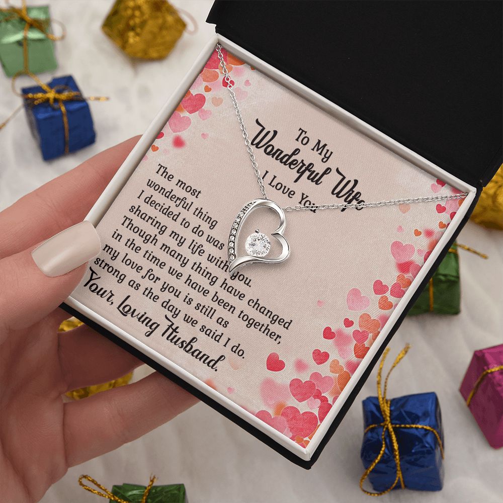To My Wonderful Wife, The Most Wonderful Thing I Decided To Do Was Sharing My Life With You - Forever Love Necklace – Gift for Wife