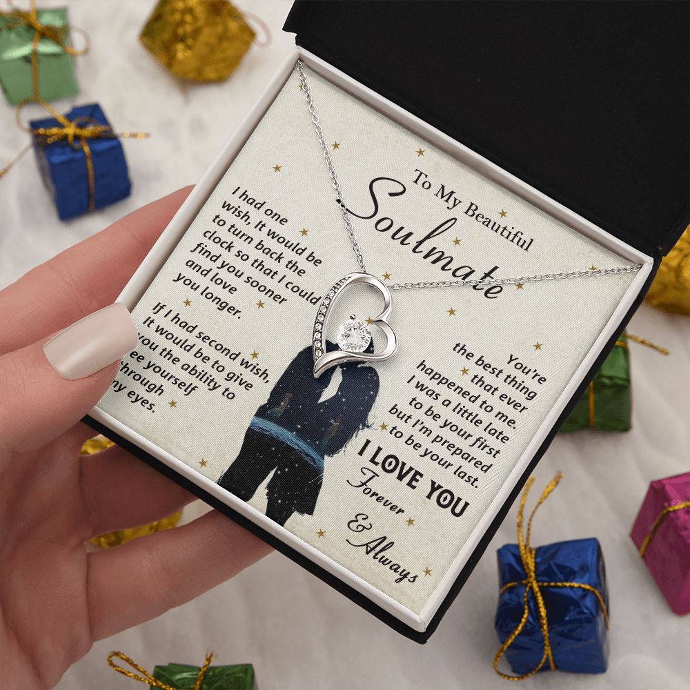 To My Beautiful Soulmate, You're The Best Thing That Ever Happened To Me - Forever Love Necklace - Gift for Wife