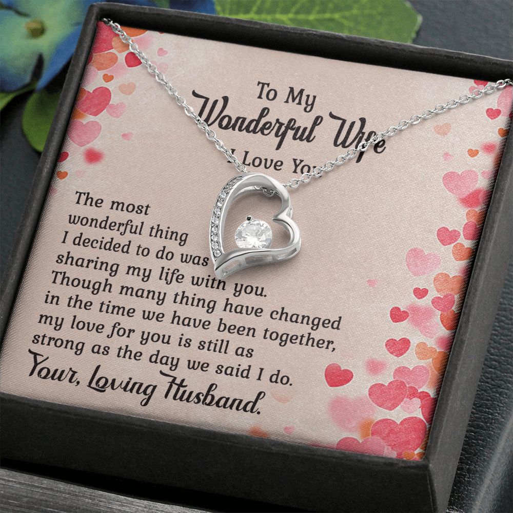 To My Wonderful Wife, The Most Wonderful Thing I Decided To Do Was Sharing My Life With You - Forever Love Necklace - Gift for Wife