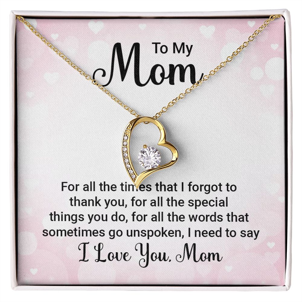 To My Mom, I Love You - Forever Love Necklace – Gift for Mom