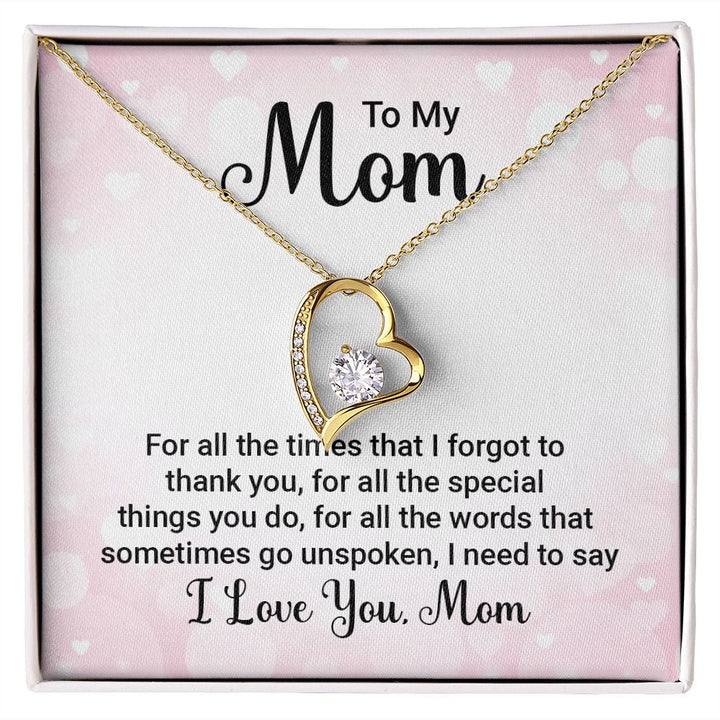To My Mom, I Love You - Forever Love Necklace – Gift for Mom