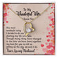 To My Wonderful Wife, The Most Wonderful Thing I Decided To Do Was Sharing My Life With You - Forever Love Necklace - Gift for Wife