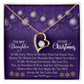 To My Daughter, Merry Christmas Always Be My Little Girl - Forever Love Necklace - Gift for Daughter