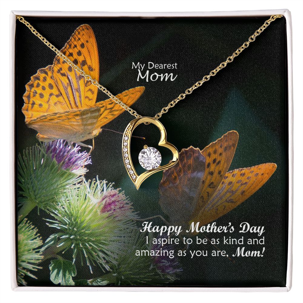 Happy Mother's Day - I Aspire To Be As Kind & Amazing As You Are, Mom! - Forever Love Necklace - Gift for Mom