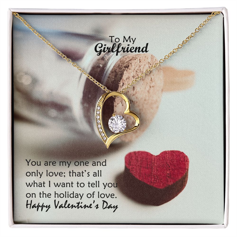 To My Girlfriend, You Are My One &amp; Only Love - Forever Love Necklace - Gift for Girlfriend