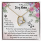 To My Dog Mama - Lord Bless My Loving Mama - Forever Love Necklace - Gift for Mama