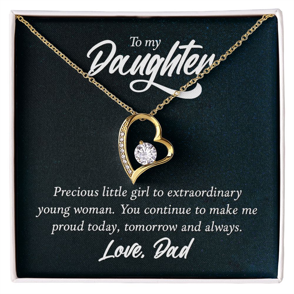 To My Daughter, Precious Little Girl To Extraordinary Young Woman - Forever Love Necklace - Gift for Daughter