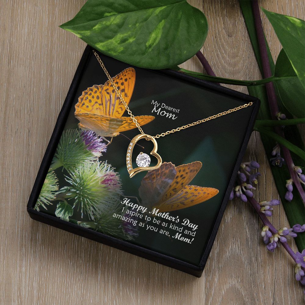 Happy Mother's Day - I Aspire To Be As Kind & Amazing As You Are, Mom! - Forever Love Necklace - Gift for Mom
