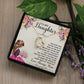 To My Daughter, I'm Glad That You're There To Smile At Me & Brighten Up My Day - Forever Love Necklace - Gift for Daughter