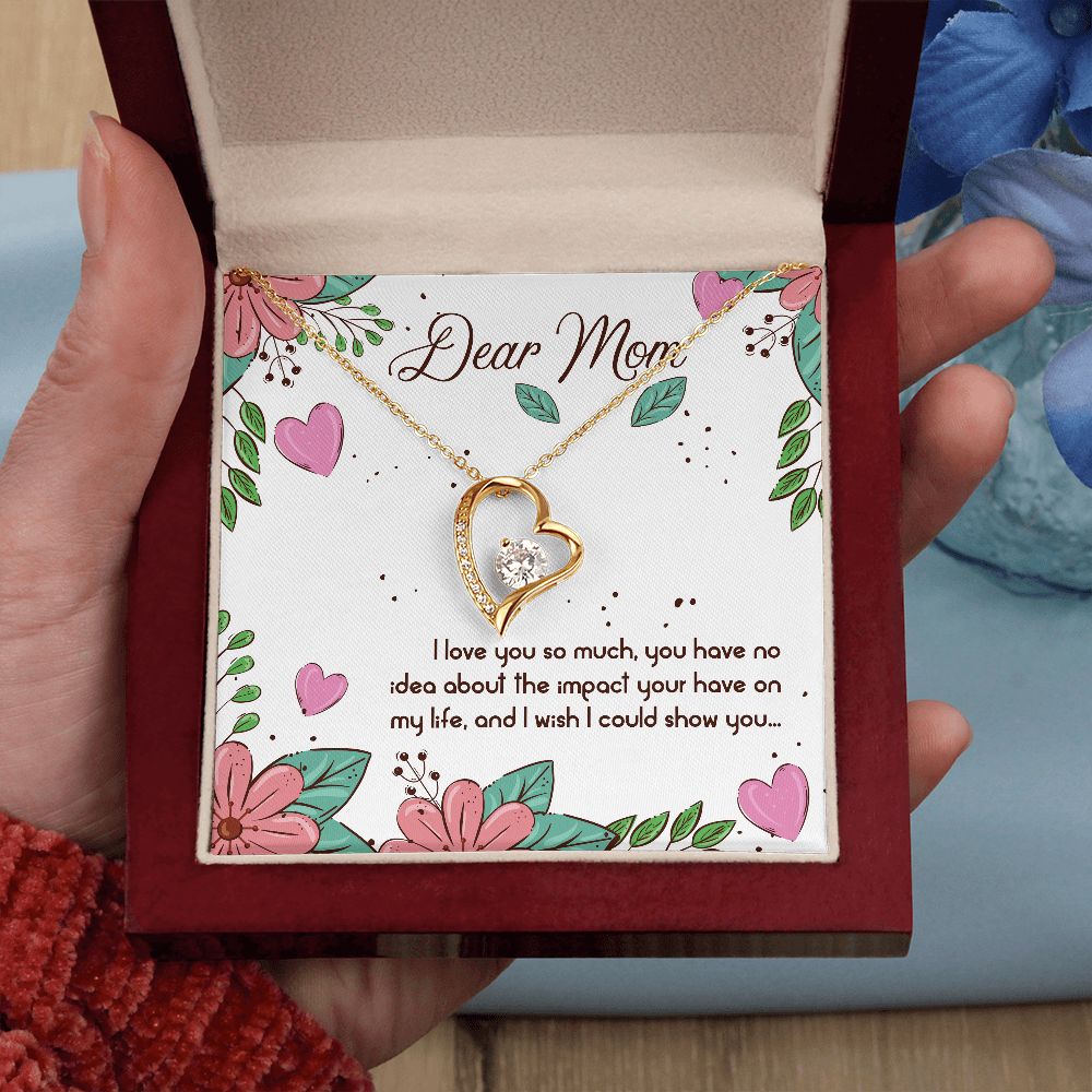Dear Mom, I Love You So Much - Forever Love Necklace – Gift for Mom