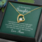 To My Wonderful Daughter, Hold This Close To Fell My Love - Forever Love Necklace - Gift for Daughter