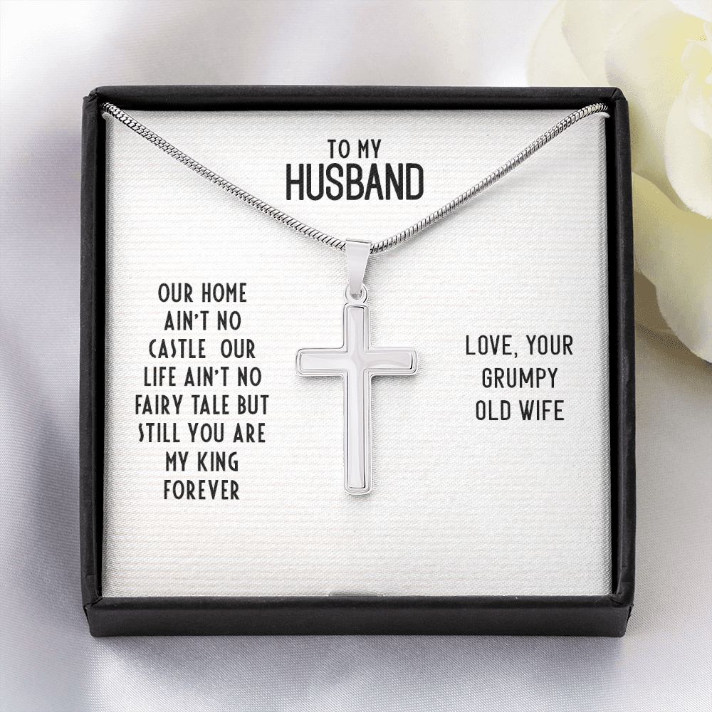 To My Husband, You Are My King Forever - Stainless Steel Cross Necklace - Gift for Husband