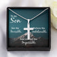 To My Son, See The Invisible, Believe The Unbelievable And Receive The Impossible - Stainless Steel Cross Necklace - Gift for Son