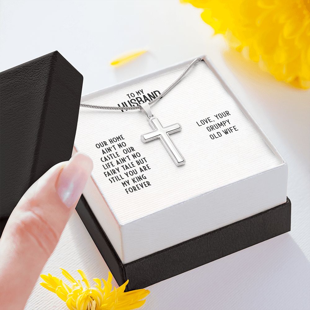 To My Husband, You Are My King Forever - Stainless Steel Cross Necklace - Gift for Husband