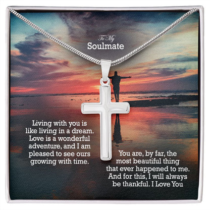 To My Soulmate, Love Is A Wonderful Adventure, & I Am Pleased To See Ours Growing With Time - Stainless Cross Necklace with Message Card - Gift for Him
