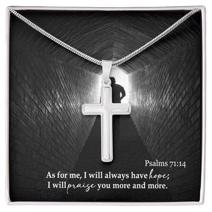As For Me, I Will Always Have Hope - Stainless Cross Necklace with Message Card - Gift for Him