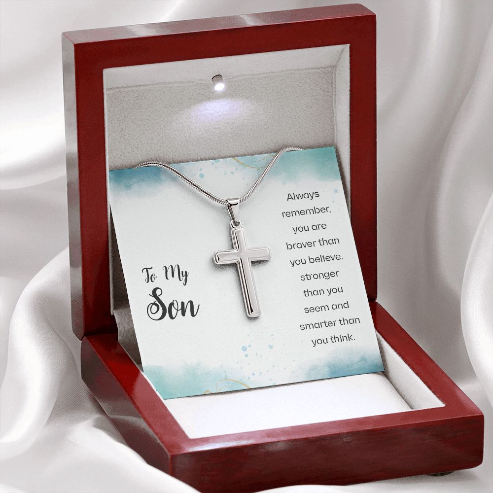 To My Son, Always Remember, You Are Braver Than You Believe - Stainless Steel Cross Necklace - Gift for Son