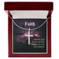 Faith Is Seeing Light With Your Heart When All Your Eyes See Is Darkness - Stainless Steel Cross Necklace - Gift for Him - Gift for Her