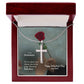 To My Soulmate, I'm So Glad You Chose Me To Be Your Forever Valentine - Stainless Cross Necklace with Message Card - Gift for Him