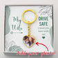 My Wife, Drive Safe - Photo Heart Keychain - Gift for Wife