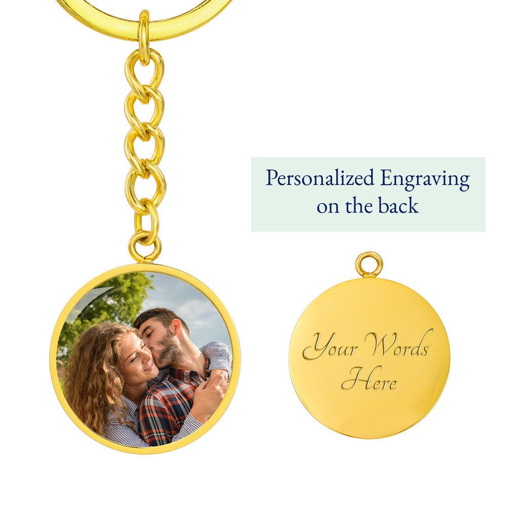 Honey, Drive Safe Circle Photo Keychain – Gift for Wife